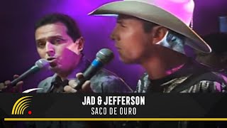 Jad amp Jefferson  Saco De Ouro  Marco Brasil 10 Anos [upl. by Elayor236]