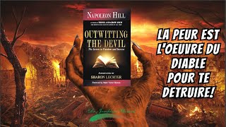 Comment Le Diable Utilise la Peur Pour Contrôler le Monde – Dialogue Choquant avec Napoleon Hill [upl. by Yseult]