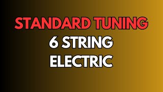 Standard tuning for 6 string guitar [upl. by Llechtim]