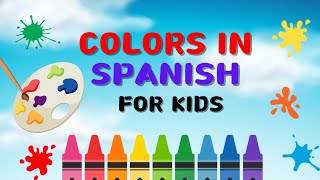 Colors in Spanish for kids [upl. by Bernhard]