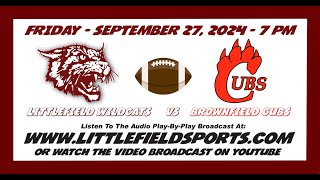 Littlefield Wildcats vs Brownfield Cubs Football 92724 [upl. by Corrina]