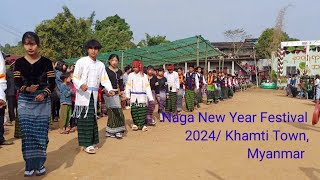 NAGA NEW YEAR FESTIVAL 2024 NAGA YOYA KHAMTI TOWN MYANMAR  Pachiu Vlog [upl. by Gisser94]