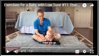 Practicing Hands and Knees Exercises for a Baby with Low Tone 11 [upl. by Akli771]