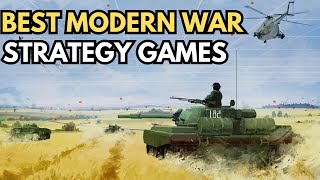 Have You Play These 15 Best Modern War Strategy Games [upl. by Linden]