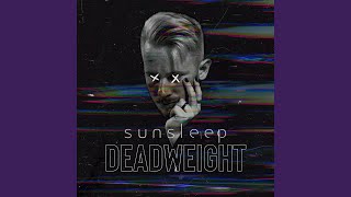 DEADWEIGHT [upl. by Eldoria]