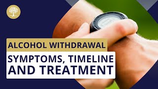 Alcohol Withdrawal Symptoms Timeline amp Treatment AlcoholWithdrawal AlcoholDetox [upl. by Argus]