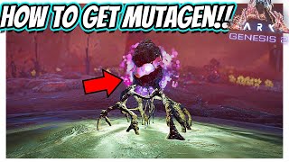 ARK GENESIS 2 HOW TO GET MUTAGEN 2 DIFFERENT WAYS  Ark Survival Evolved [upl. by Rainie376]