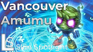 Vancouver Amumu  Skin Spotlight  League of Legends [upl. by Misab]