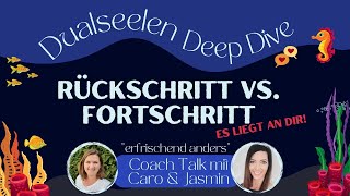 🐠🤿 quotRückschritt vs Fortschritt im Dualseelenprozessquot 🤿🐠 DualseelenDeepDive 🐠🤿 [upl. by Sinnylg413]