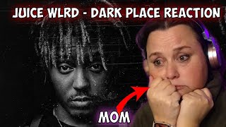 My MOM Reacts to Juice WRLD  Dark Place SAD SONG [upl. by Weinhardt]