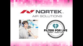 Nortek Air Solutions partners with Filters for Life at the Center of Family Love [upl. by Little]