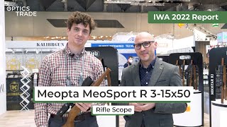 Meopta MeoSport R 315x50 Rifle Scope  IWA 2022 Report [upl. by Cull]