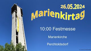 26052024 Marienkirtag 1000 Festmesse Marienkirche Perchtoldsdorf [upl. by Delbert]