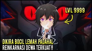 KETIKA DEWA TERKUAT REINKARNASI JADI BOCIL DENGAN TANDA SIHIR TERLEMAH‼️ Alur Cerita Anime [upl. by Dempstor]