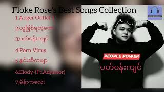 Floke Rose Best Songs Collection မြင့်စိန် [upl. by Lika]