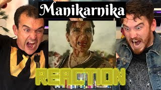 MANIKARNIKA  The Queen of Jhansi  Kangana Ranaut  Trailer Reaction [upl. by Audwen]