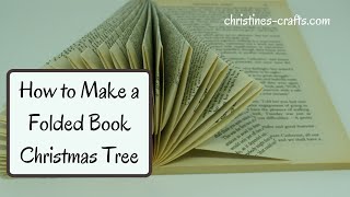 HOW TO MAKE A FOLDED BOOK CHRISTMAS TREE  Full tutorial to reuse those old paperback books [upl. by Rozanne75]