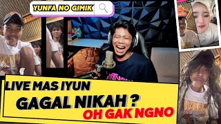 HUBUNGAN MAS IYUN DAN FAUZANA MEREKA TIDAK ADA GIMIK ‼️ GAGAL NIKAHYO GAK NGONO 😂 [upl. by Audres834]