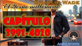 👀💥🔥 El Yerno Millonario  ᑕᗩᑭITᑌᒪO  3991  4020 👀💥🔥 [upl. by Cadell]