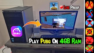 How To Play PUBG Mobile On 4GB Ram Low End PC Without Graphics Card Wakuoo Android Emulator [upl. by Ahaelam219]