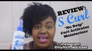 S Curl quotNo Dripquot Curl Activator MoisturizerquotJheri Curlquot Products on quotNatural Hairquot [upl. by Nnaecarg]