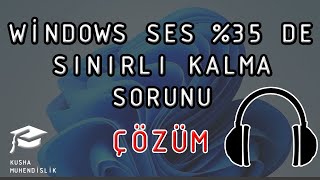 Windows Ses 5 Üzerine Çıkmama Sorunu Çözümü [upl. by Marquardt]