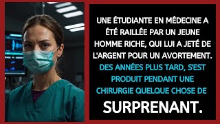 UNE ÉTUDIANTE EN MÉDECINE A ÉTÉ RAILLÉE PAR UN JEUNE HOMME RICHE QUI LUI A JETÉ DE LARGENT POUR [upl. by Oivaf]