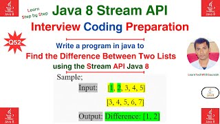 Q52 Find the Difference Between Two Lists using the Java 8 Streams API [upl. by Girvin413]