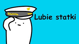 LUBIĘ STATKI [upl. by Ycnuahc]