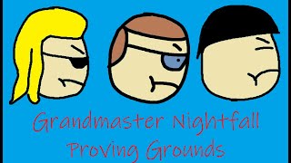 Grandmaster Nightfall Proving Grounds [upl. by Salman]