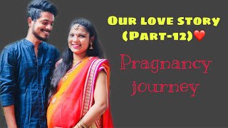 Pragnancy journey our love story part12 lovestory [upl. by Kohler916]