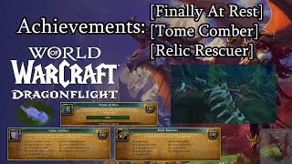 3 achievement event Big Dig Finally At RestTome ComberRelic Rescuer  WOW [upl. by Esmerelda793]