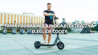 🛴 Tania i dobra hulajnoga elektryczna Eleglide Coozy  recenzja 🛴 [upl. by Bedell]