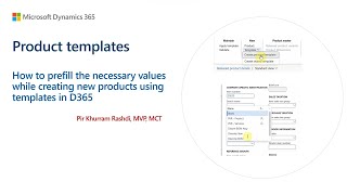 How to prefill the necessary values while creating new products using templates in D365 FampO [upl. by Terry79]