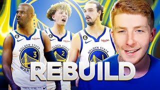 Lets Rebuild The New Look Golden State Warriors [upl. by Peregrine325]