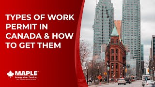 I Want to Work in Canada Work Permit Types amp How to Get Them [upl. by Schwab370]