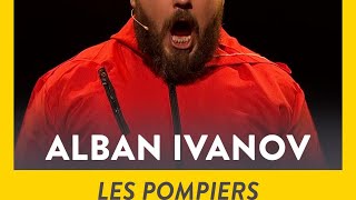 Alban Ivanov  Les Pompiers Les Gitans [upl. by Eelnayr]