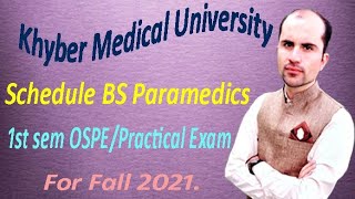 BS Paramedics OSPEPractical Exam will announce by KMU from 28 to 30 September Fall 2021 [upl. by Eylloh446]