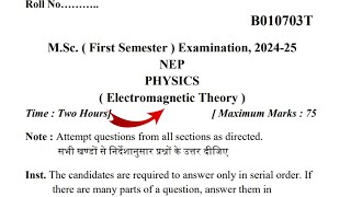 MSc Physics 1st Semester Electromagnetic Theory Question Paper 202425  MSc 1st Sem Physics Paper [upl. by Loveridge939]