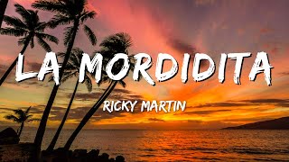 Ricky Martin  La Mordidita LetraLyrics ft Yotuel [upl. by Clintock318]