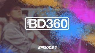 Inside BD360  Season 6  Episode 5 [upl. by Blount]