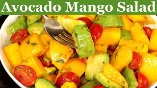 Avocado Mango Salad Recipe [upl. by Gnod408]