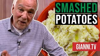 Smashed Mashed Potatoes with Garlic and Olive Oil Italian Recipe  Giannis North Beach [upl. by Woodhouse]