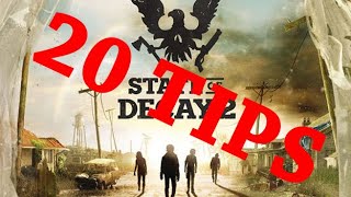 DGA Overviews quotState of Decay 2quot  20 Survival Tips [upl. by Wickham]