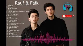 Rauf amp Faik Full Album  Russian Song [upl. by Delmor]