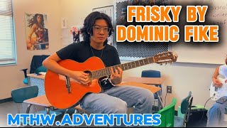 Dominic Fike Frisky guitar cover 102924 [upl. by Dibbell]