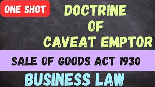 Doctrine of Caveat Emptor  One Shot  Business Law  Sale of Goods Act 1930  businesslaw bcom [upl. by Sharla]