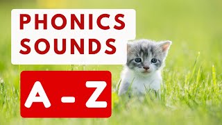 A  Z PHONICS SOUNDS  A to Z ALPHABET LETTER SOUNDS for Kids [upl. by Assele590]