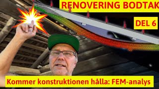 Renovering av bodtak I 6e delen utreder jag takkonstruktionens hållfasthet och gör förstärkningar [upl. by Isnam]