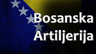 Bosnian Folk Song  Bosanska Artiljerija [upl. by Nylaret302]